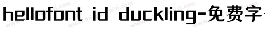 hellofont id duckling字体转换